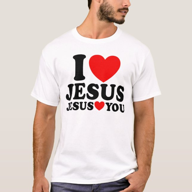 T-shirt J'aime Jésus Jésus t'aime Foi chrétienne Jésus (Devant)
