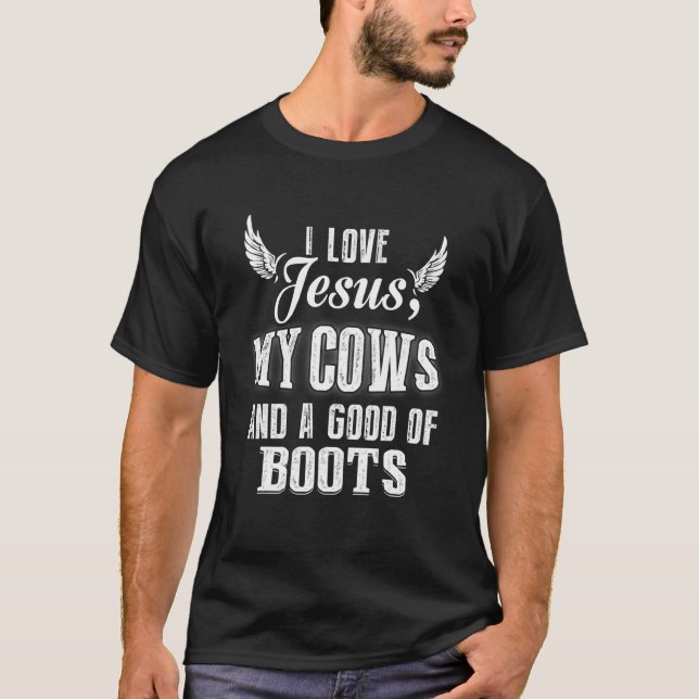 T-shirt J'aime Jésus Mes Vaches Et De Belles Bottes (Devant)