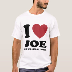 T-SHIRT J'AIME JOE KEVIN ET NICK, BIEN SÛR.