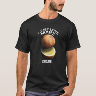 T-shirt J'Aime Juste Mars & Fruits Pour Astronome Red Plan