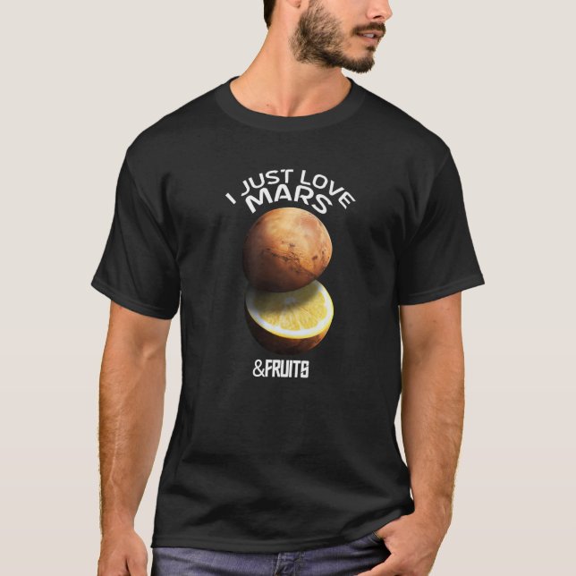 T-shirt J'Aime Juste Mars & Fruits Pour Astronome Red Plan (Devant)
