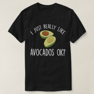 T-shirt J'aime Juste Vraiment Les Avocats Ok?