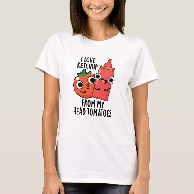 T-shirt J'Aime Ketchup De Ma Tête Tomates Pun Alimentaire (Devant)