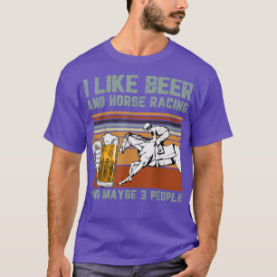 T-shirt J'Aime La Bière Et La Course À Cheval Et Peut-Être