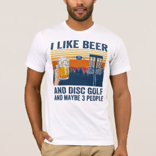 T-shirt j'aime la bière et le disk golf et peut-être 3 per