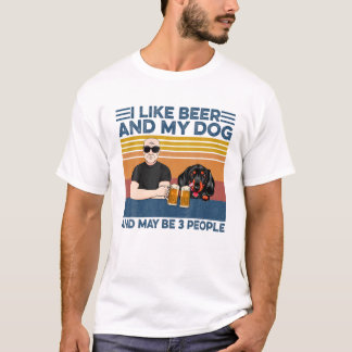 T-shirt J'Aime La Bière Et Mon Chien Et Peut-Être 3 Person