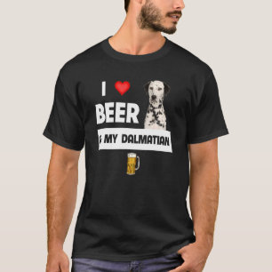 T-shirt J'Aime La Bière Et Mon Dalmatien Maman Papa Chien 