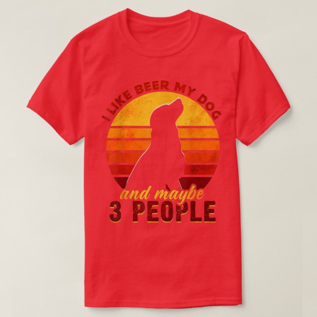 T-shirt J'aime la bière mon chien et peut-être 3 personnes (Design devant)