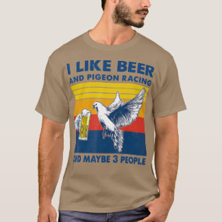 T-shirt J'Aime La Course À La Bière Et Au Pigeon Et Peut-Ê