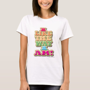 T-shirt J'aime la façon dont je suis moi-même Esteem Sloga