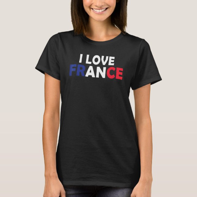 T-shirt J'Aime La France Fière D'Être Le Drapeau Français  (Devant)