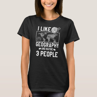 T-shirt J'Aime La Géographie Et Peut-Être 3 Géographe
