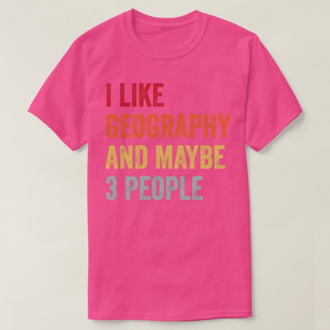 T-shirt J'Aime La Géographie Peut-Être 3 Personnes (Design devant)