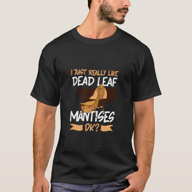 T-shirt J'aime la mante feuille morte (Devant)