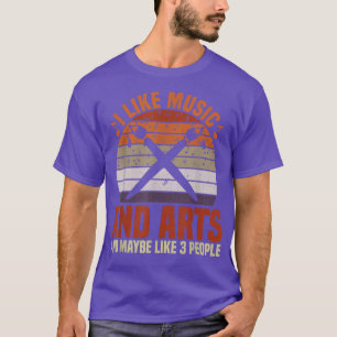T-shirt J'aime la musique et les arts et peut-être 3 perso