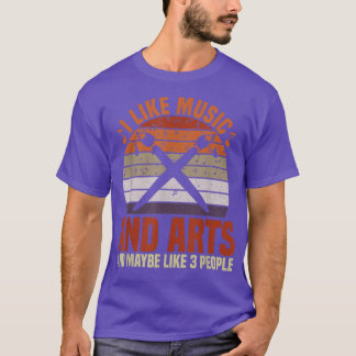 T-shirt J'aime la musique et les arts et peut-être 3 perso