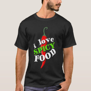 T-shirt J'Aime La Nourriture Épicée Pepper Chili Flavoring