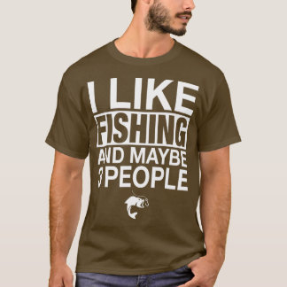 T-shirt J'Aime La Pêche Et Peut-Être Trois Personnes Drôle