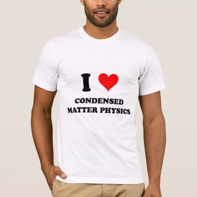T-shirt J'aime la physique condensée de matière (Devant)