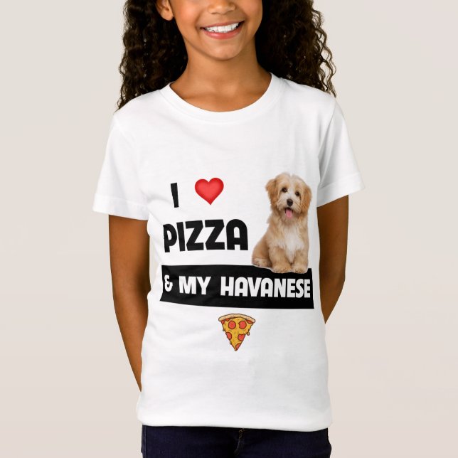 T-Shirt J'Aime La Pizza Et Mon Chien Havanais Havapoo Pepp (Devant)