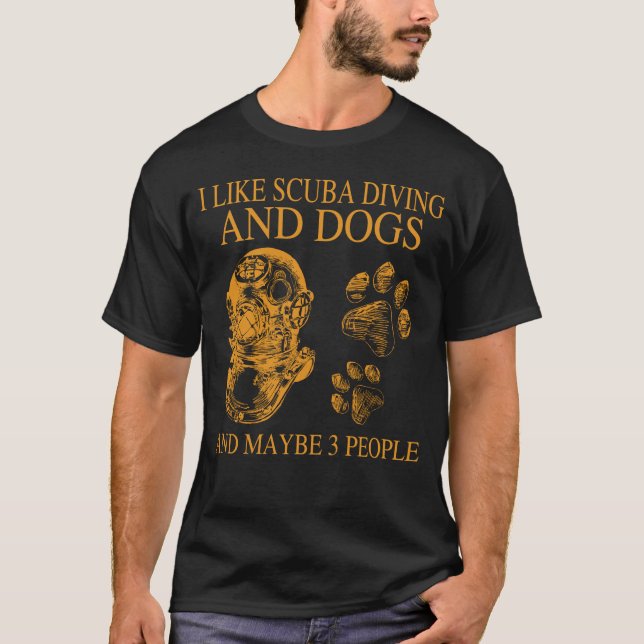 T-shirt J'aime la plongée sous-marine et les chiens et peu (Devant)