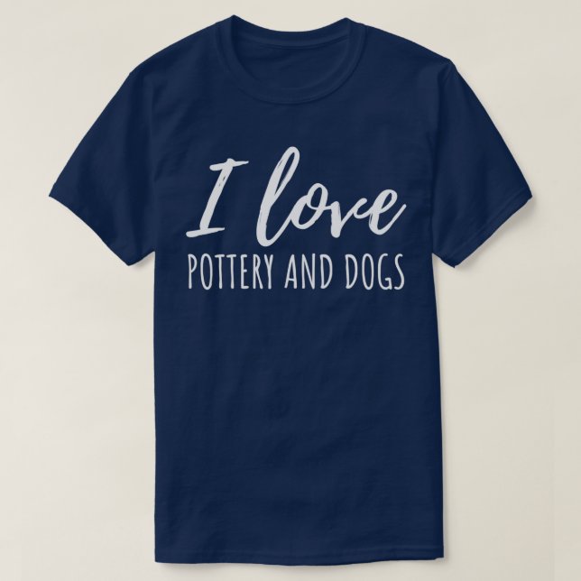 T-shirt J'Aime La Poterie Et Les Chiens 1 (Design devant)