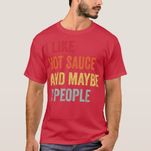 T-shirt J'Aime La Sauce Chaude Peut-Être 3 Personnes