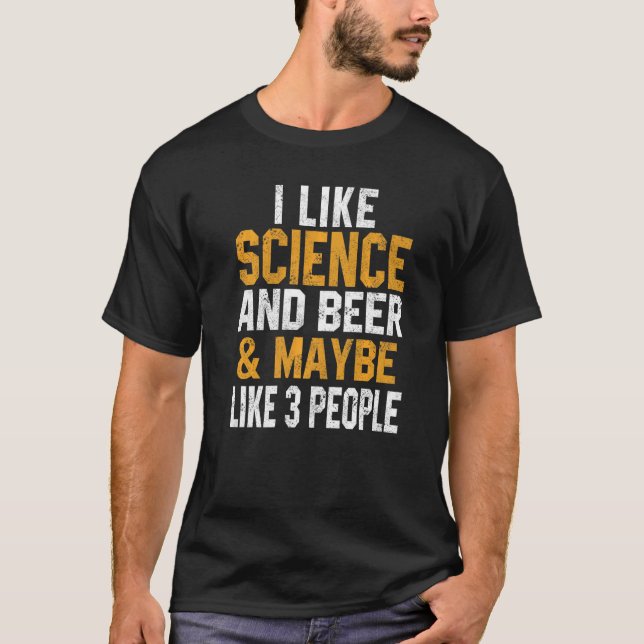 T-shirt J'Aime La Science Et La Bière Astronomie Biologie  (Devant)