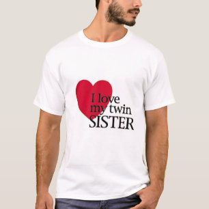 T-shirt J'aime la soeur jumelle de m