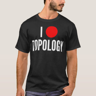 T-shirt J'aime la topologie mathématique geek plaisanterie