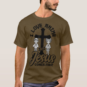T-shirt J'Aime L'Anime Mais Jésus Arrive En Premier, Anime