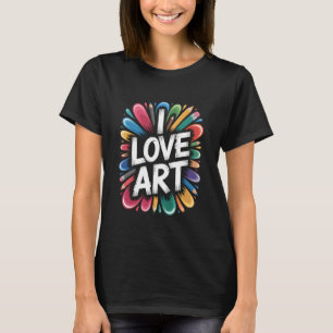 T-shirt J'aime l'art Créativité Couleur Éclaboussure