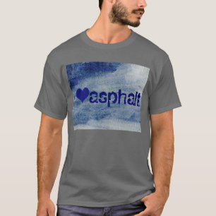 T-shirt J'aime l'asphalte