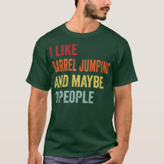T-shirt J'Aime Le Baril Saut Peut-Être 3 Personnes