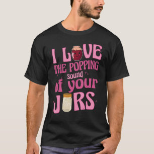 T-shirt J'Aime Le Bruit Popping De Vos Jarres 1