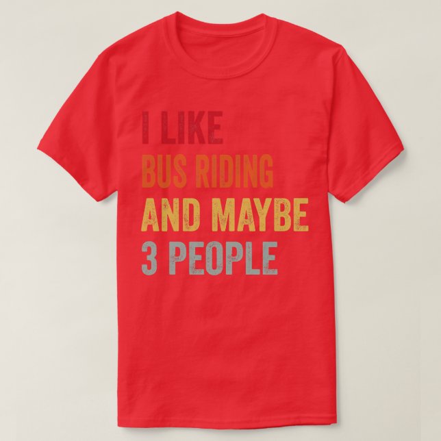 T-shirt J'Aime Le Bus Peut-Être 3 Personnes (Design devant)