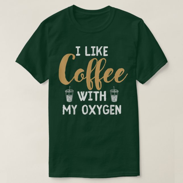 T-shirt J'aime le café avec ma boisson caféinée oxygénée  (Design devant)