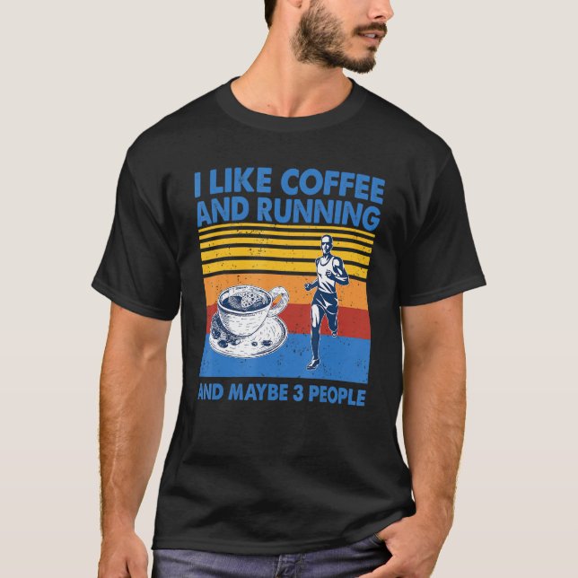 T-shirt J'Aime Le Café Et La Course Et Peut-Être 3 Personn (Devant)