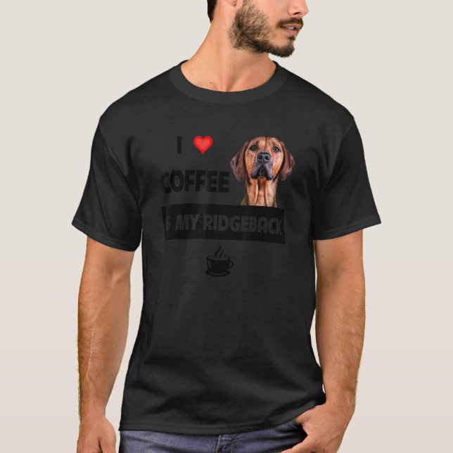 T-shirt J'Aime Le Café Et Ma Rhodesian Ridgeback Maman Pap (Devant)