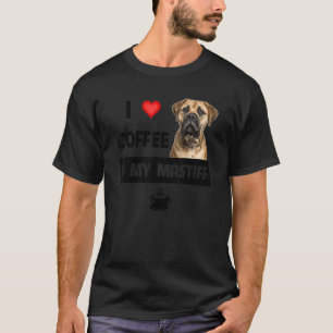 T-shirt J'Aime Le Café Et Mon Bullmastiff Maman Papa Pet P
