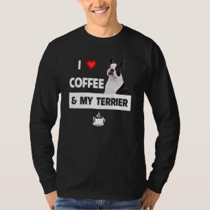 T-shirt J'Aime Le Café Et Mon Chien De Boston Terrier Mama
