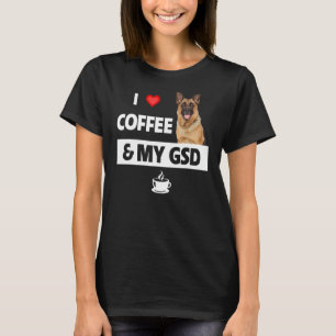 T-shirt J'Aime Le Café Et Mon Gsd Berger Allemand Chien Ma