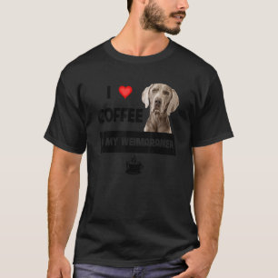 T-shirt J'Aime Le Café Et Mon Weimaraner Maman Papa Papa C
