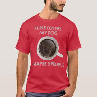 T-shirt j'aime le café Mes chiens et peut-être 3 personnes