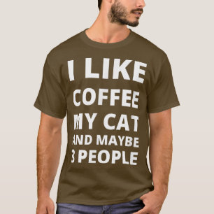 T-shirt J'Aime Le Café Mon Chat Et Peut-Être 3 Personnes C