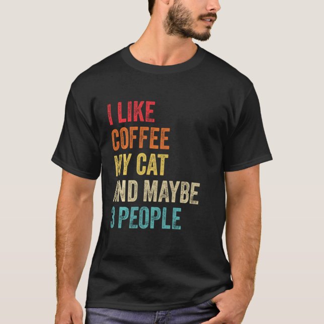 T-shirt J'Aime Le Café Mon Chat Peut-Être 3 Personnes Prop (Devant)