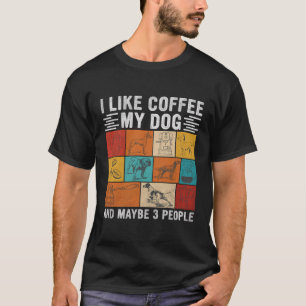 T-shirt J'Aime Le Café Mon Chien Peut-Être 3 Personnes Chi
