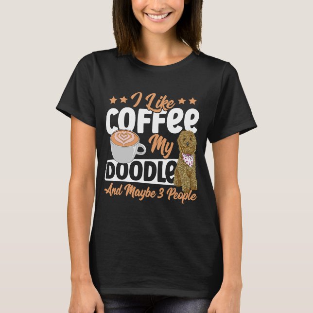 T-shirt J'Aime Le Café Mon Doodé Et Peut-Être 3 Personnes  (Devant)