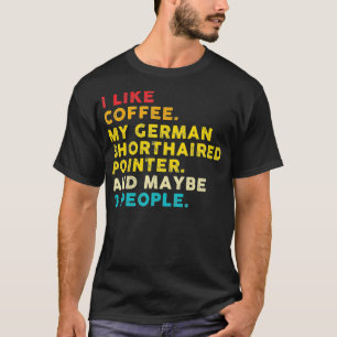 T-shirt J'Aime Le Café Mon Pointeur Allemand Rondes Chien 