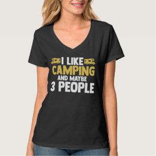 T-shirt J'aime le camping et peut-être 3 personnes campeur